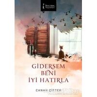 Gidersem Beni İyi Hatırla - Canan Çifter - İkinci Adam Yayınları