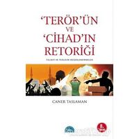 Terör’ün ve Cihad’ın Retoriği - Caner Taslaman - İstanbul Yayınevi
