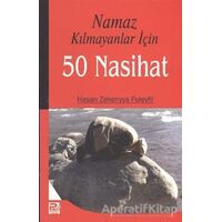 Namaz Kılmayanlar İçin 50 Nasihat - Hasan Zekeriyya Fuleyfil - Karınca & Polen Yayınları