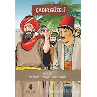 Çadır Güzeli - Mehmet Yaşar Kandemir - Tahlil Yayınları