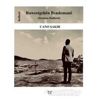Rawestgehen Bendemane - Cano Şakır - Ar Yayınları