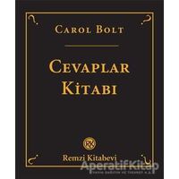 Cevaplar Kitabı - Carol Bolt - Remzi Kitabevi