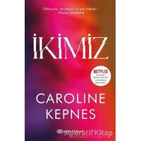 İkimiz - Caroline Kepnes - Epsilon Yayınevi