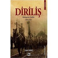 Diriliş: Mahşerin Galibi 1918-1925 - Cavit Kırcı - Çınaraltı Yayınları