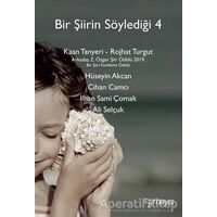 Bir Şiirin Söylediği 4 - Rojhat Turgut - Mayıs Yayınları