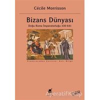 Bizans Dünyası - Cecile Morrisson - Ayrıntı Yayınları