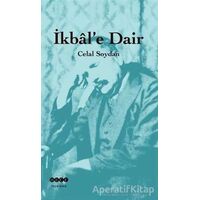 İkbal’e Dair - Celal Soydan - Hece Yayınları