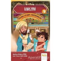 Harezmi - Gizemli Kitabın Kahramanları- 9 - Hatice Kübra İpek - Çelik Yayınevi