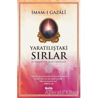 Yaratılıştaki Sırlar - İmam-ı Gazali - Çelik Yayınevi