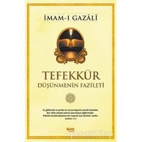 Tefekkür Düşünmenin Fazileti - İmam-ı Gazali - Çelik Yayınevi