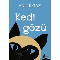 Kedi Gözü - Anıl Ilgaz - Çınar Yayınları