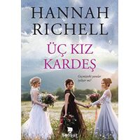 Üç Kız Kardeş - Hannah Richell - Sonsuz Kitap Yayınları