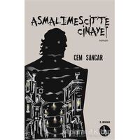 Asmalımescit’te Cinayet - Cem Sancar - H Yayınları