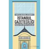 İstanbul Gazeteciliği - Cem Sökmen - Ötüken Neşriyat