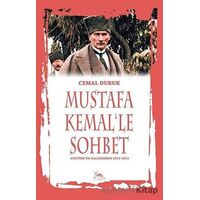 Mustafa Kemalle Sohbet - Cemal Duruk - Sarmal Kitabevi