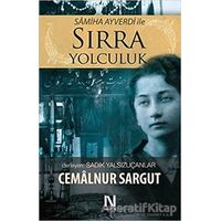 Samiha Ayverdi ile Sırra Yolculuk - Cemalnur Sargut - Nefes Yayıncılık