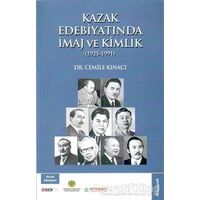 Kazak Edebiyatında İmaj ve Kimlik - Cemile Kınacı - Bengü Yayınları