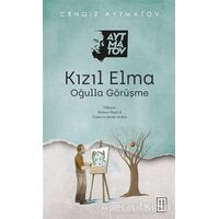 Kızıl Elma - Cengiz Aytmatov - Ketebe Yayınları