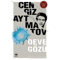 Deve Gözü - Cengiz Aytmatov - Ötüken Neşriyat