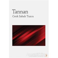 Tannan - Cenk Sabah Tuzcu - Cinius Yayınları