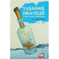 Yaşanmış Hikayeler - Mehmet Lütfi Arslan - Genç Kitaplığı - Erkam