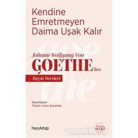 Kendine Emretmeyen Daima Uşak Kalır - Özgün Ozan Karadağ - Hayykitap