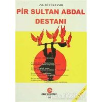 Pir Sultan Abdal Destanı - Zeki Büyüktanır - Can Yayınları (Ali Adil Atalay)
