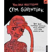 Yine Öyle Hissettiğinde - Cem Güventürk - Kara Karga Yayınları