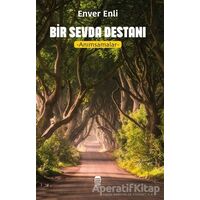 Bir Sevda Destanı - Enver Enli - Ceren Kitap