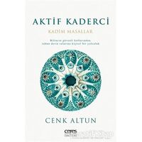 Aktif Kaderci - Cenk Altun - Ceres Yayınları