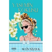 Yasemin Kokusu - Selin Nişan K. - Ceres Yayınları