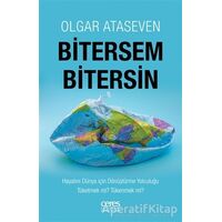Bitersem Bitersin - Olgar Ataseven - Ceres Yayınları