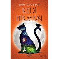 Kedi Hikayesi - Ebru Doğusoy - Ceres Yayınları