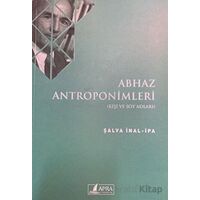 Abhaz Antroponimleri - Şalva İnal-ipa - Apra Yayıncılık