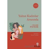 Yalnız Kadınlar Arasında - Cesare Pavese - Sia Kitap