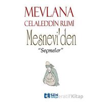 Mesneviden Seçmeler - Kolektif - Sen Yayınları