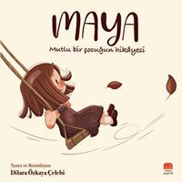 Maya - Dilara Özkaya Çelebi - Uçan Fil Yayınları