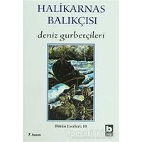 Deniz Gurbetçileri - Cevat Şakir Kabaağaçlı (Halikarnas Balıkçısı) - Bilgi Yayınevi