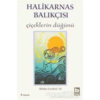 Halikarnas Balıkçısı - Çiçeklerin Düğünü Bütün Eserleri 18