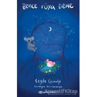 Bence Rüya Deme - Ceyda Günalp - Epsilon Yayınevi