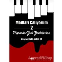 Modları Çalıyorum - 2 - Ceylan Ünal Akbulut - Gece Kitaplığı