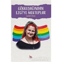 Gökkuşağından Ezgi’ye Mektuplar - Loren Elva - Ceylan Yayınları