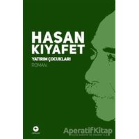 Yatırım Çocukları - Hasan Kıyafet - Ceylan Yayınları