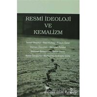 Resmi İdeoloji ve Kemalizm - Kolektif - Ceylan Yayınları