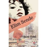 Elim Sende - Sami Özbil - Ceylan Yayınları