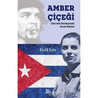 Amber Çiçeği - Halil İçöz - Ceylan Yayınları