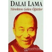 Yürekten Gelen Öğütler - Dalai Lama - Alfa Yayınları