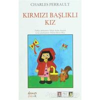 Kırmızı Başlıklı Kız - Charles Perrault - Demos Yayınları