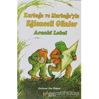 Kurbağa ve Murbağa ile Eğlenceli Günler - Arnold Lobel - Kelime Yayınları