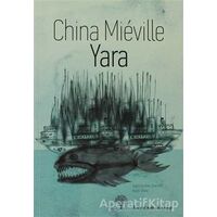 Yara - China Mieville - Yordam Kitap